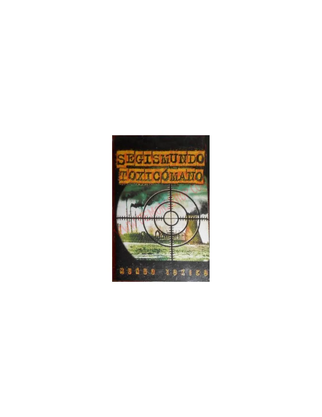 Cassette Segismundo Toxicómano ‎– Mundo Toxico