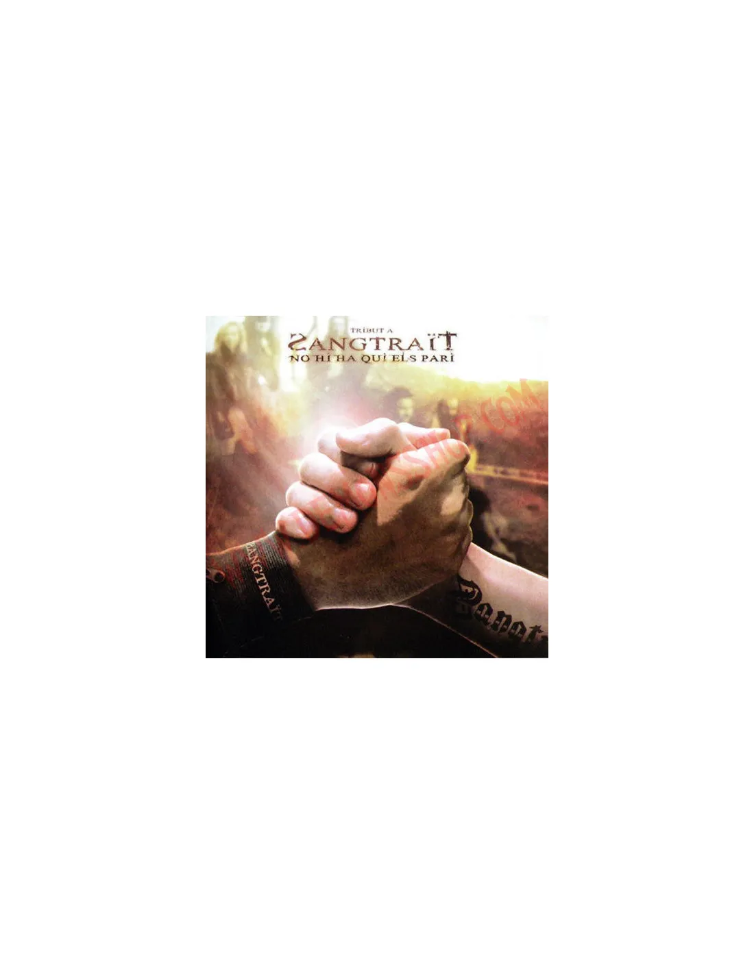 CD TRIBUT A SANGTRAïT  NO HI HA QUI ELS PARI
