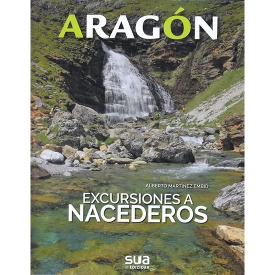 ed. sua Aragón, Excursiones a Nacederos