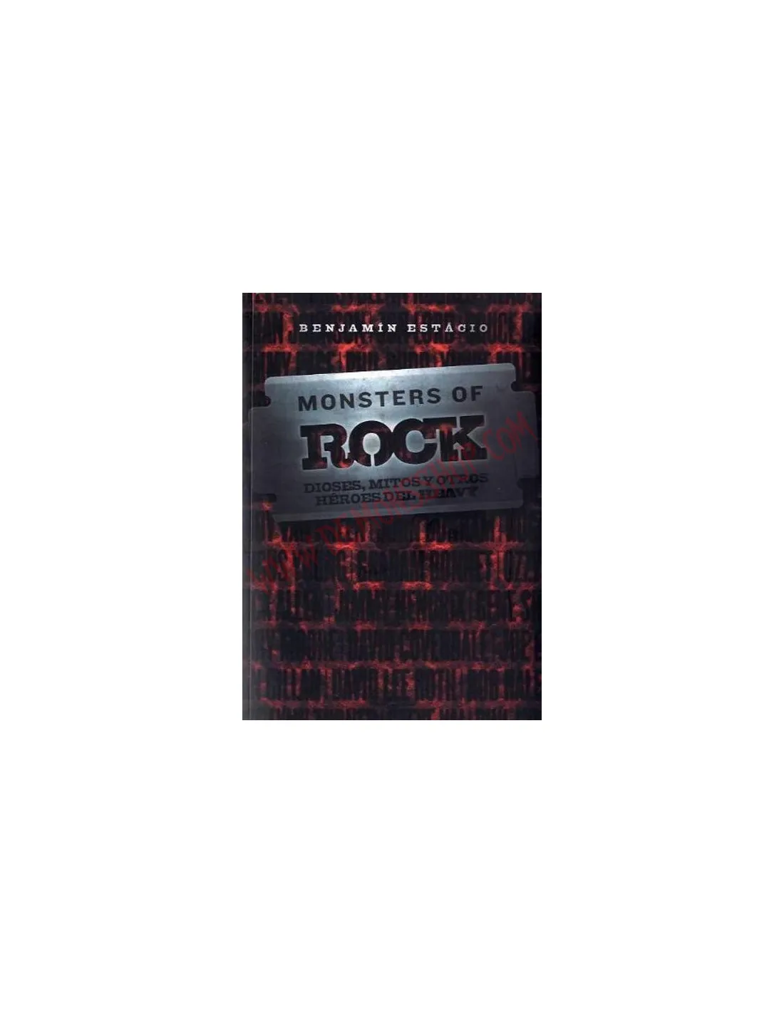 Libro Monsters of Rock: dioses, mitos y otros héroes del heavy